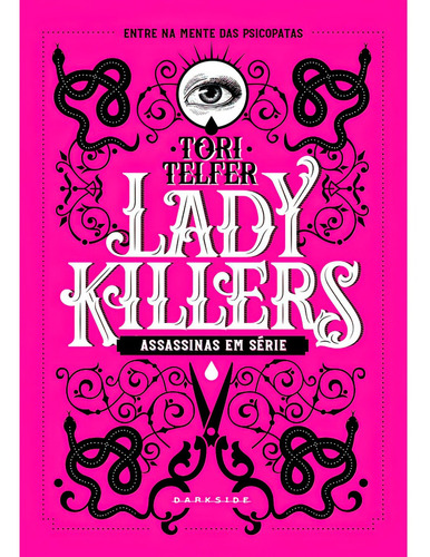 Livro Lady Killers Assassinas Em Série Editora Darkside