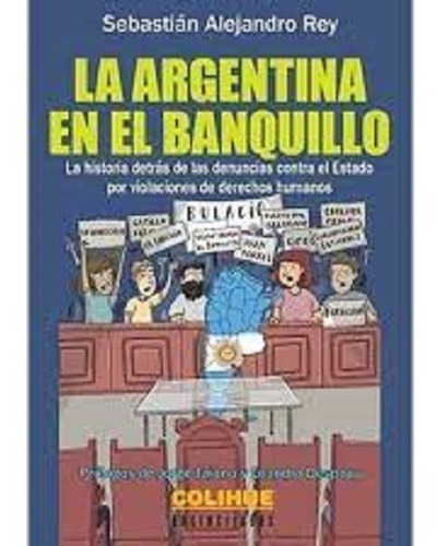 La Argentina En El Banquillo Usado Buen Estado