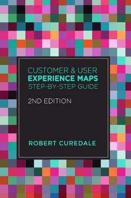 Libro Customer And User Experience Maps : Step-by-step Gu...