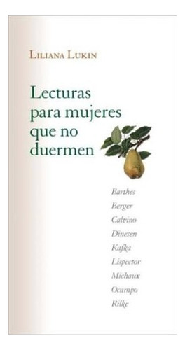 Libro Lecturas Para Mujeres Que No Duermen De Lukin Liliana