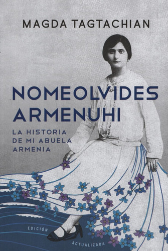 Libro Nomeolvides Armenuhi De Magda Tagtachian