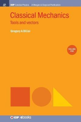 Libro Classical Mechanics, Volume 1 : Tools And Vectors -...