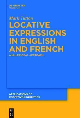 Libro Locative Expressions In English And French - Mark T...