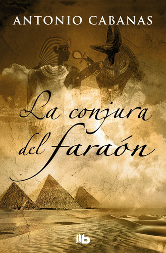 La Conjura Del Faraón- Cabanas, Antonio- *
