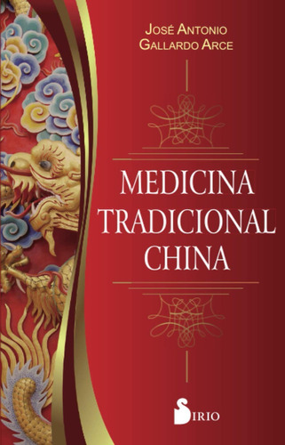 Medicina Tradicional China José Antonio Gallardo Arce