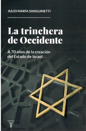 Libro: La Trinchera De Occidente - Julio María Sanguinetti