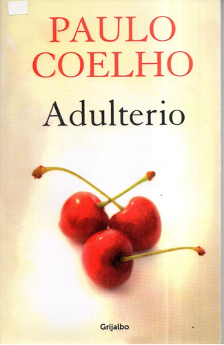 Adulterio Paulo Coelho Grijalbo