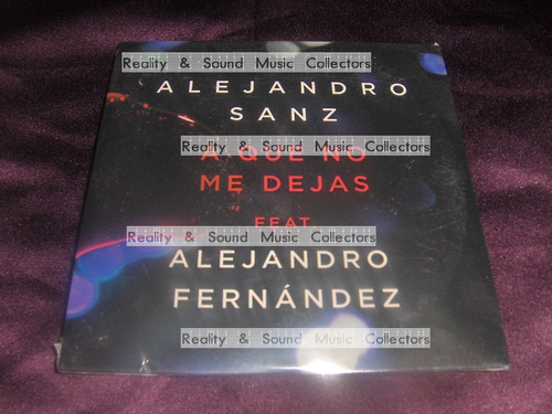 Alejandro Sanz A Que No Me Dejas Feat Alejandro Fernandez Cd