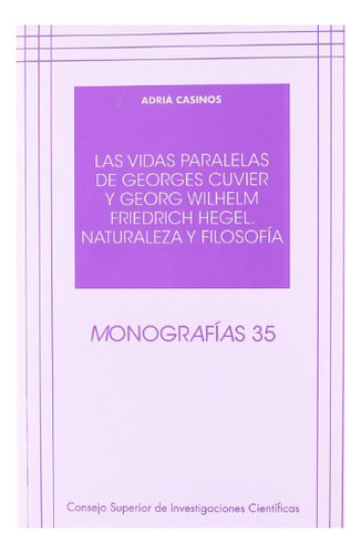 Libro Las Vidas Paralelas De Georges Cuvier Y Geor  De Casin