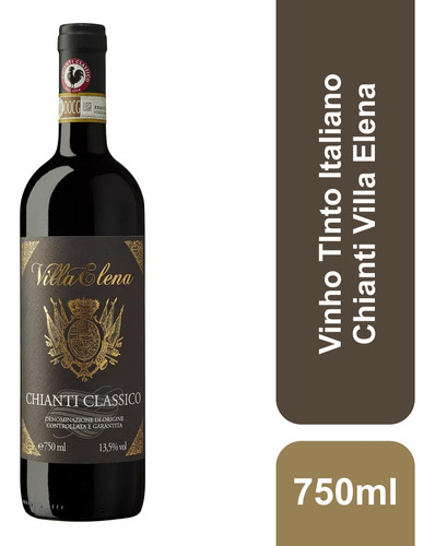 Vinho Tinto Italiano Chianti Clássico Docg Em Garrafa De 750ml Villa Elena