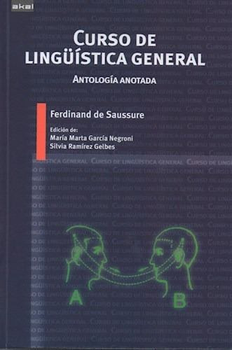 Curso De Lingüística General - Antología Anotada, De Ferdinand De Saussure. Editorial Akal (a), Tapa Blanda En Español