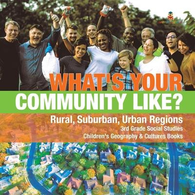 Libro What's Your Community Like? - Rural, Suburban, Urba...