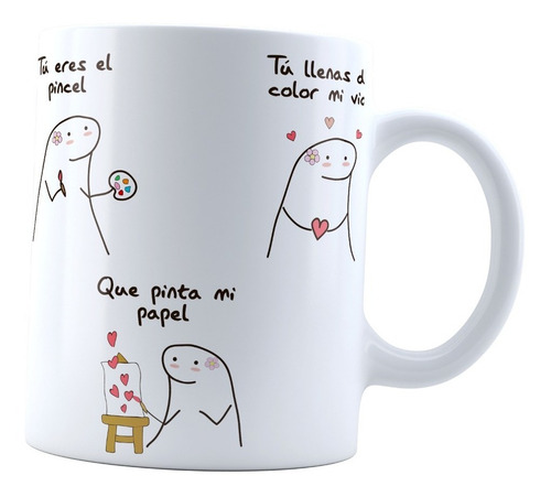 Taza Flork Frase Tu Eres El Pincel Canción Amor Meme 