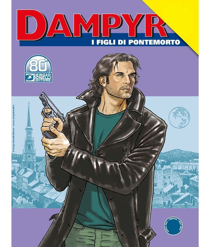 Dampyr N° 253 Sem Moeda - I Figli Di Pontemorto - Em Italiano - Sergio Bonelli Editore - Capa Mole - 2021 - Bonellihq Cx467 I23