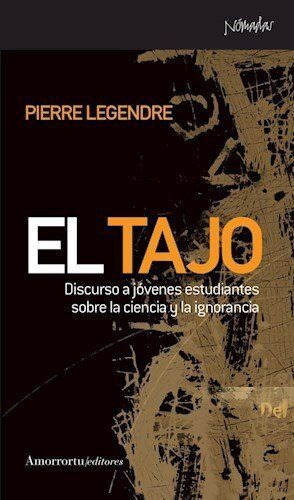 Libro El Tajo Discurso A Jovenes Estudiantes Sobre  Original