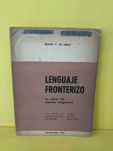 Lenguaje Fronterizo. Brenda V. De López