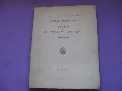 Libro De Cuentos Y Leyendas, Javier Villafañe. Firmado 