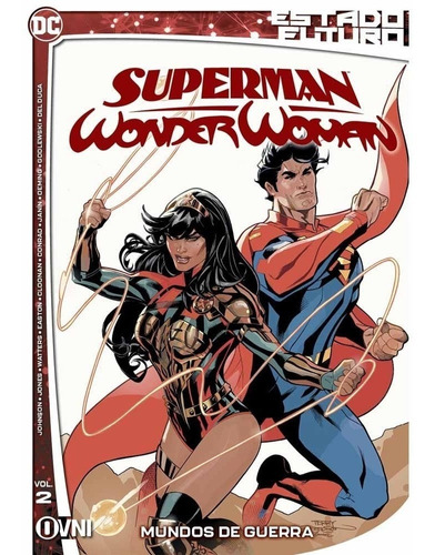 Estado Futuro Superman / Wonder Woman Vol. 02 Mundos De Guer