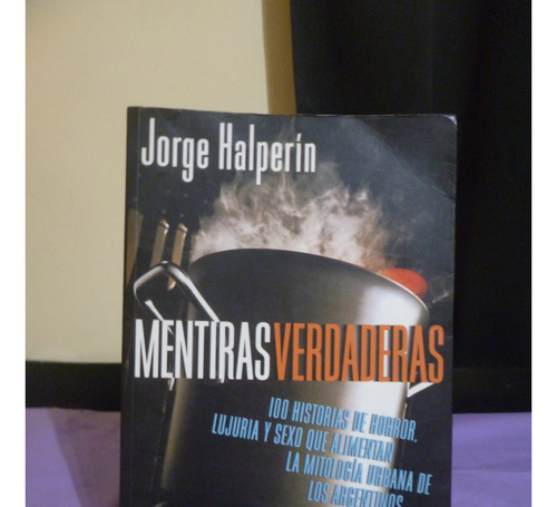 Mentiras Verdaderas - Jorge Halperín