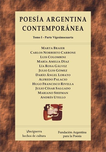 Poesia Argentina Contemporanea - Parte Xxiv - Antolo, de Antología. Editorial Vinciguerra en español