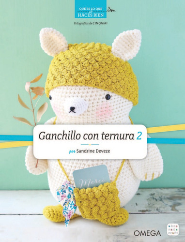 Ganchillo Con Ternura 2, De Deveze, Sandrine. Editorial Ediciones Omega, S.a., Tapa Blanda En Español