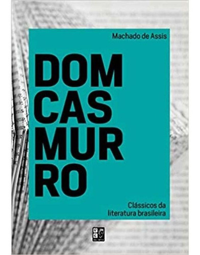 Classicos Da Literatura Brasileira - Dom Casmurro