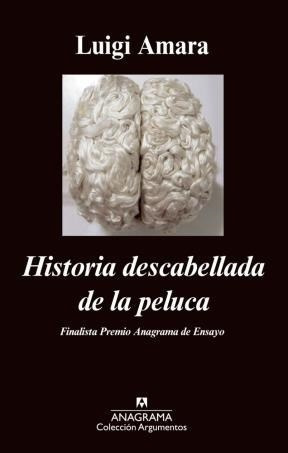 Libro - Historia Descabellada De La Peluca