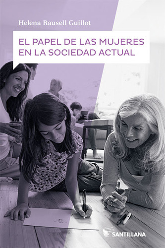 Libro Papel De Las Mujeres En La Sociedad Actual,el