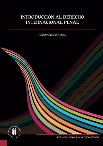 Libro: Introducción Al Derecho Internacional Penal (spanish