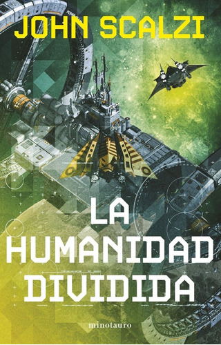 Libro La Humanidad Dividida Nâº 05/06 (ne) - John Scalzi