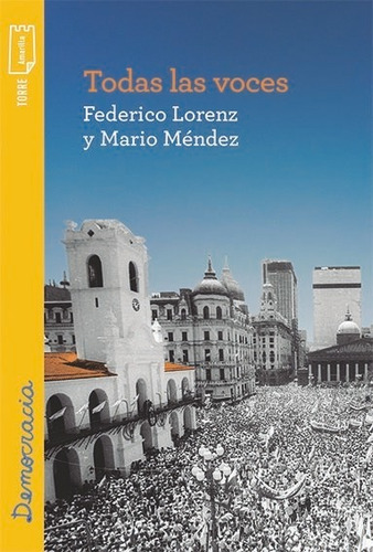 Todas Las Voces - Federico Lorenz