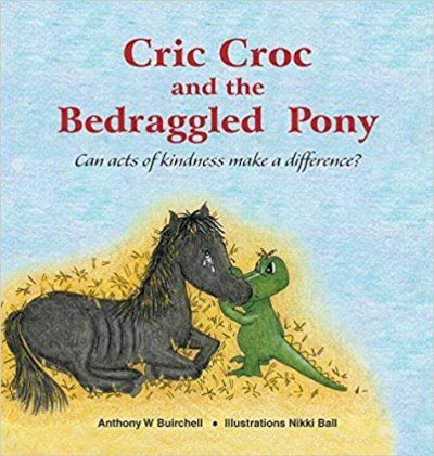 Libro Cric Croc And The Bedraggled Pony - Anthony Buirchell