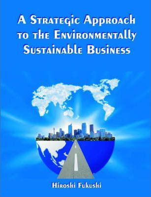 Libro A Strategic Approach To The Environmentally Sustain...