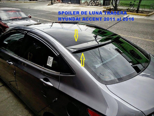 Spoiler De Luna Posterior Hyundai Accent 2011 2016 Original