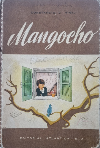 Lectura Infantil: Mangocho Constancio C Vigil 1950 T. Dura 