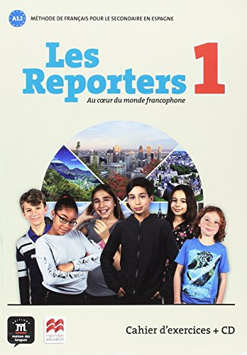 Les Reporters 1 Ed Macmillan Cahier D'exercises: Les Reporte