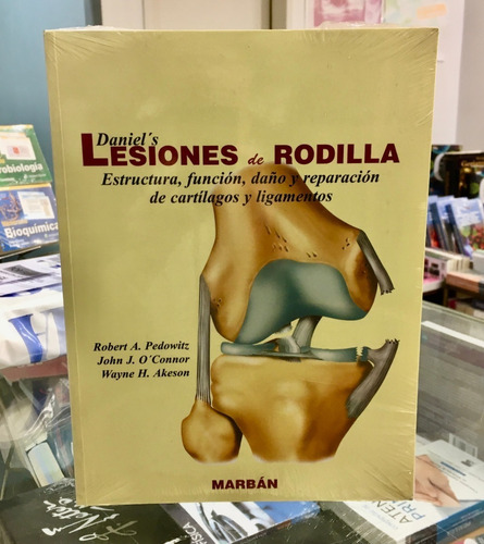 Lesiones De Rodilla Daniel´s Estruct Func, Daño Tapa Blanda