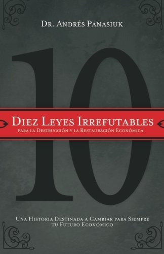 Book : Diez Leyes Irrefutables Para La Destruccion Y La...