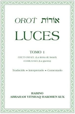 Libro Orot Luces Tomo 1 Erets Israel (la Tierra De Israel)