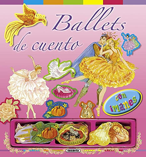 Ballets De Cuento Con Imanes