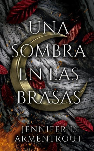 Una Sombra En Las Brasas - Jennifer L. Armentrout