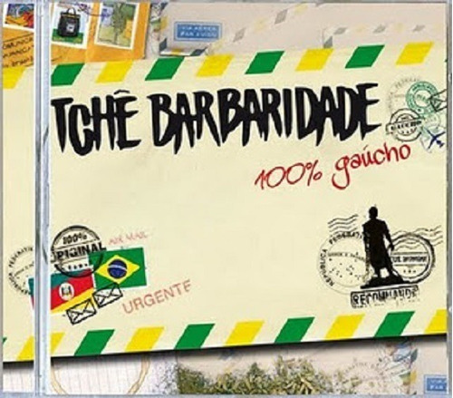 Cd - Tchê Barbaridade - 100% Gaucho