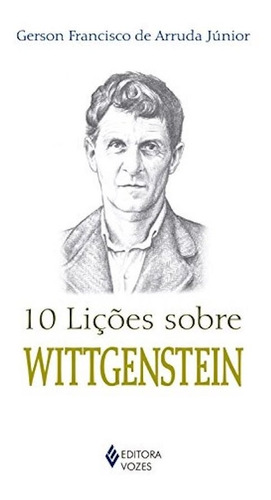10 Lições Sobre Wittgenstein