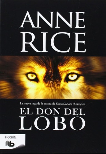 Don Del Lobo, El - Rice, Anne