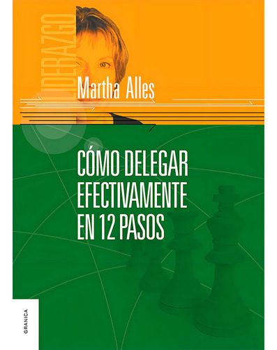 Como Delegar Efectivamente En 12 Pasos