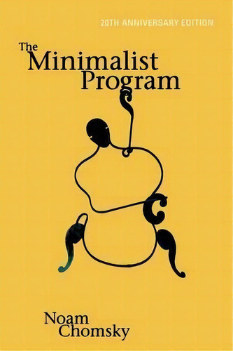 The Minimalist Program, De Noam Chomsky. Editorial Mit Press Ltd, Tapa Blanda En Inglés