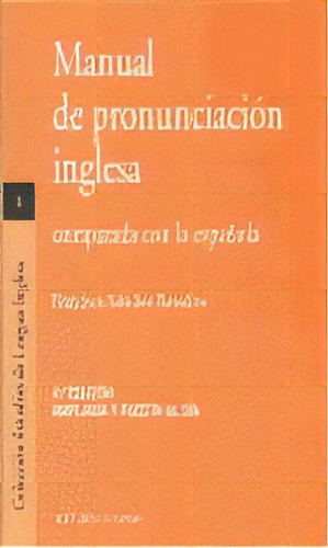 Manual De Pronunciacion Inglesa, De Sanchez Benedito,francisco. Editorial Comares En Español