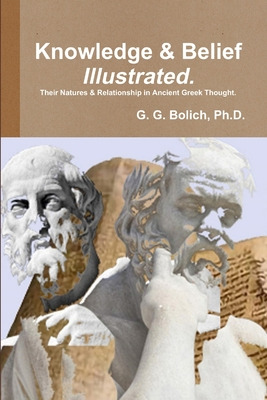 Libro Knowledge & Belief Illustrated - Bolich, G. G.