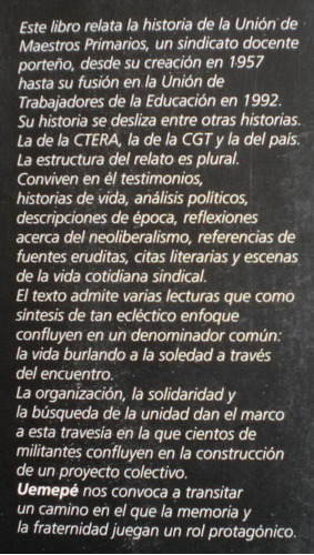 Uemepé 50 Años. Historia Del Sindicalismo Docente Porteño