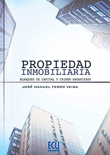 Libro Propiedad Inmobiliaria De José Manuel Ferro Veiga Ed: